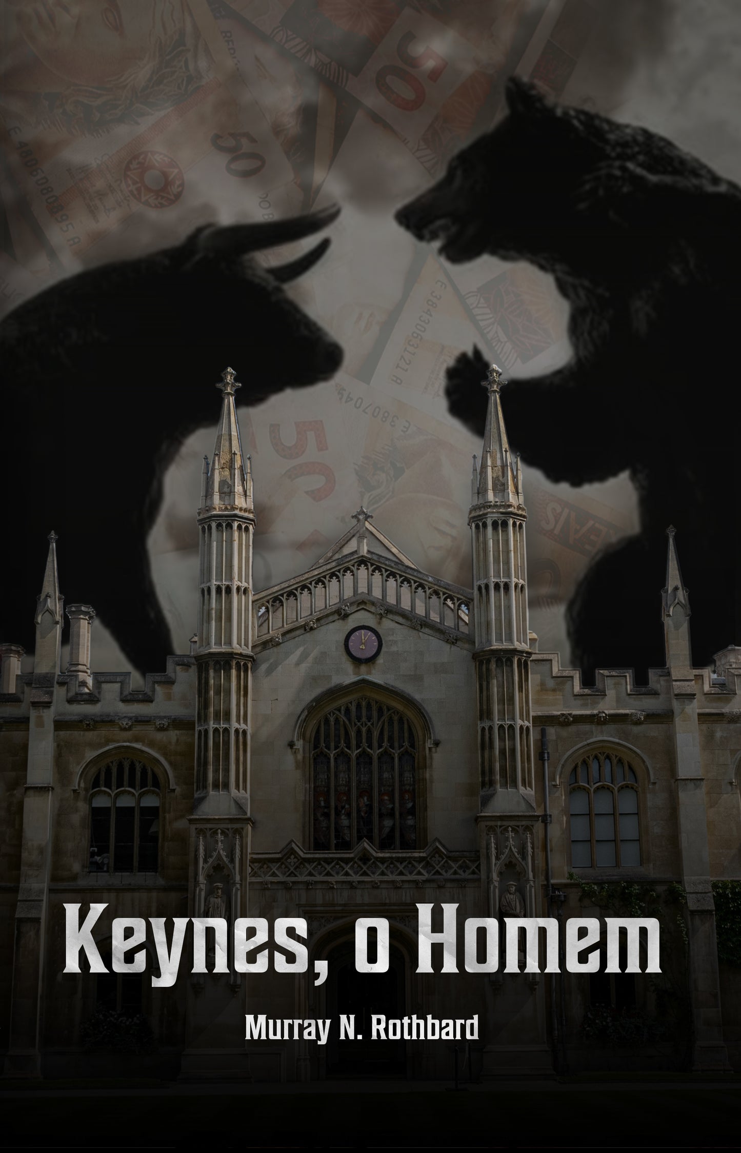 E-book - Keynes, o Homem - Murray Rothbard
