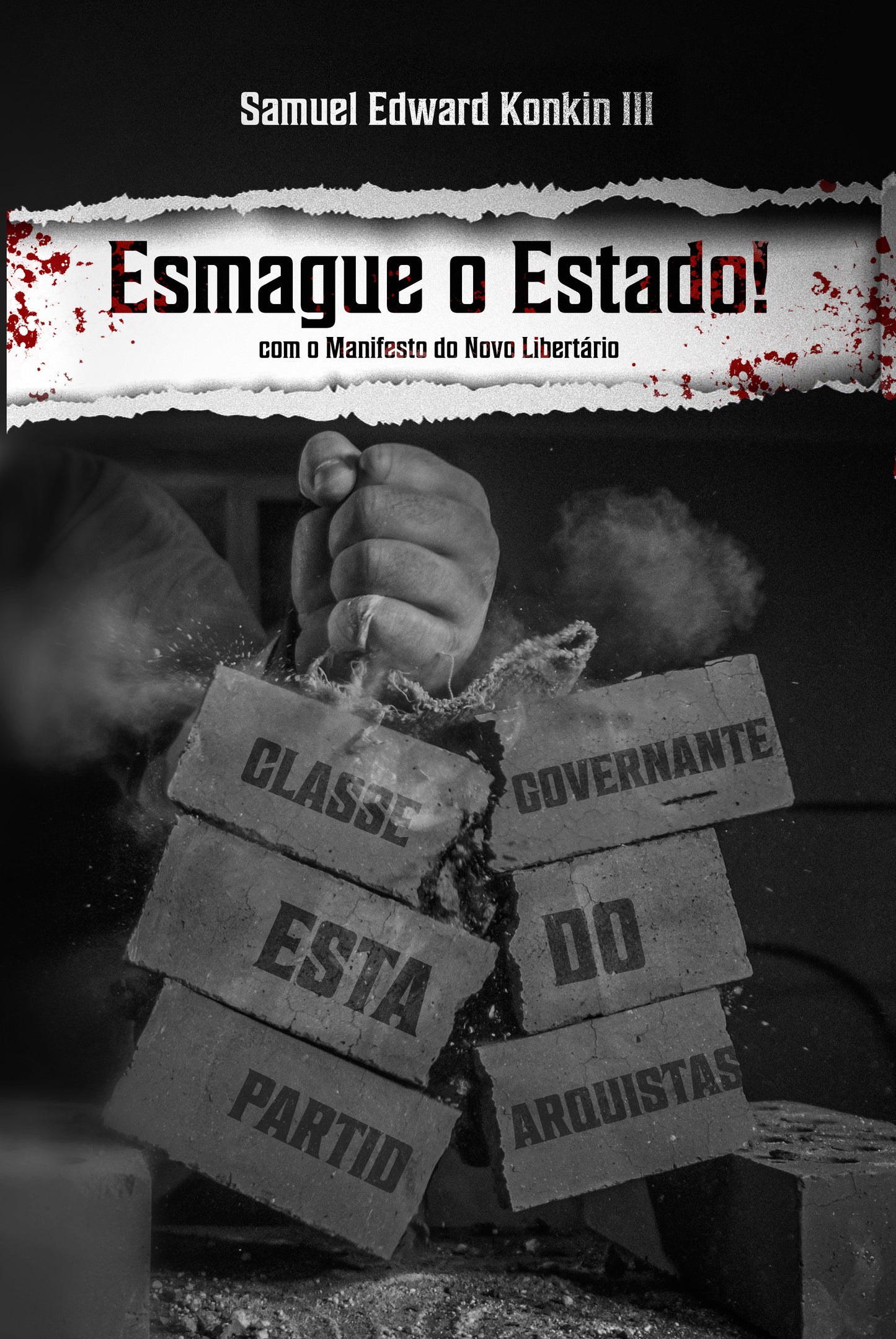 E-book - Esmague o Estado com Manifesto do Novo Libertário