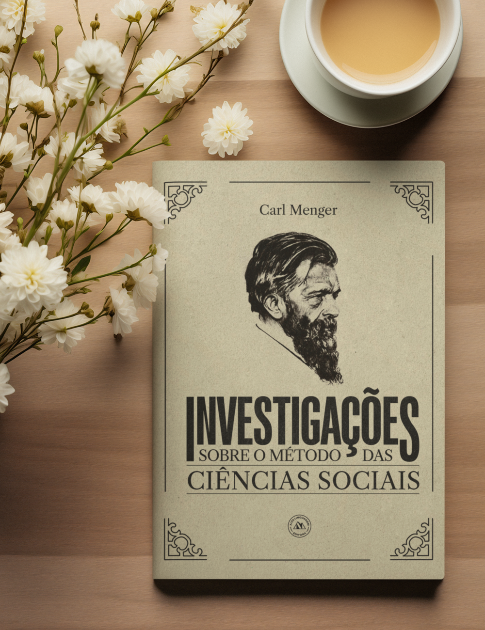 Investigações sobre o Método das Ciências Sociais - Carl Menger