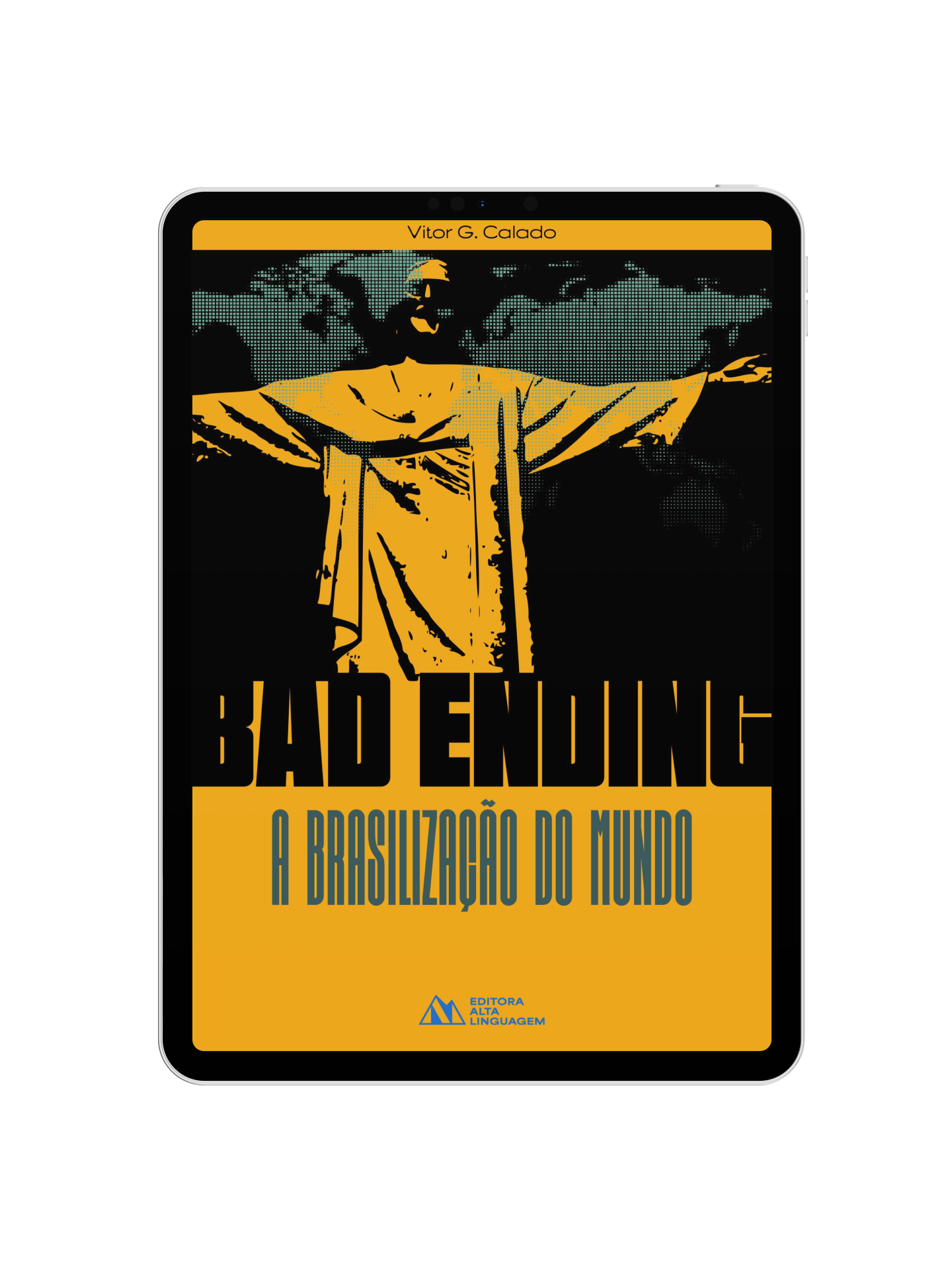 E-book - Bad Ending: a Brasilização do Mundo