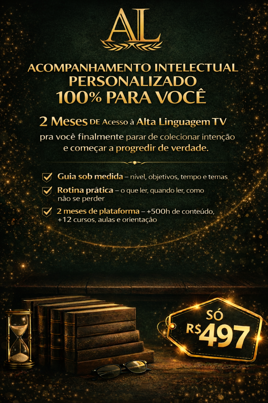 ACOMPANHAMENTO INTELECTUAL PERSONALIZADO 100% PARA VOCÊ