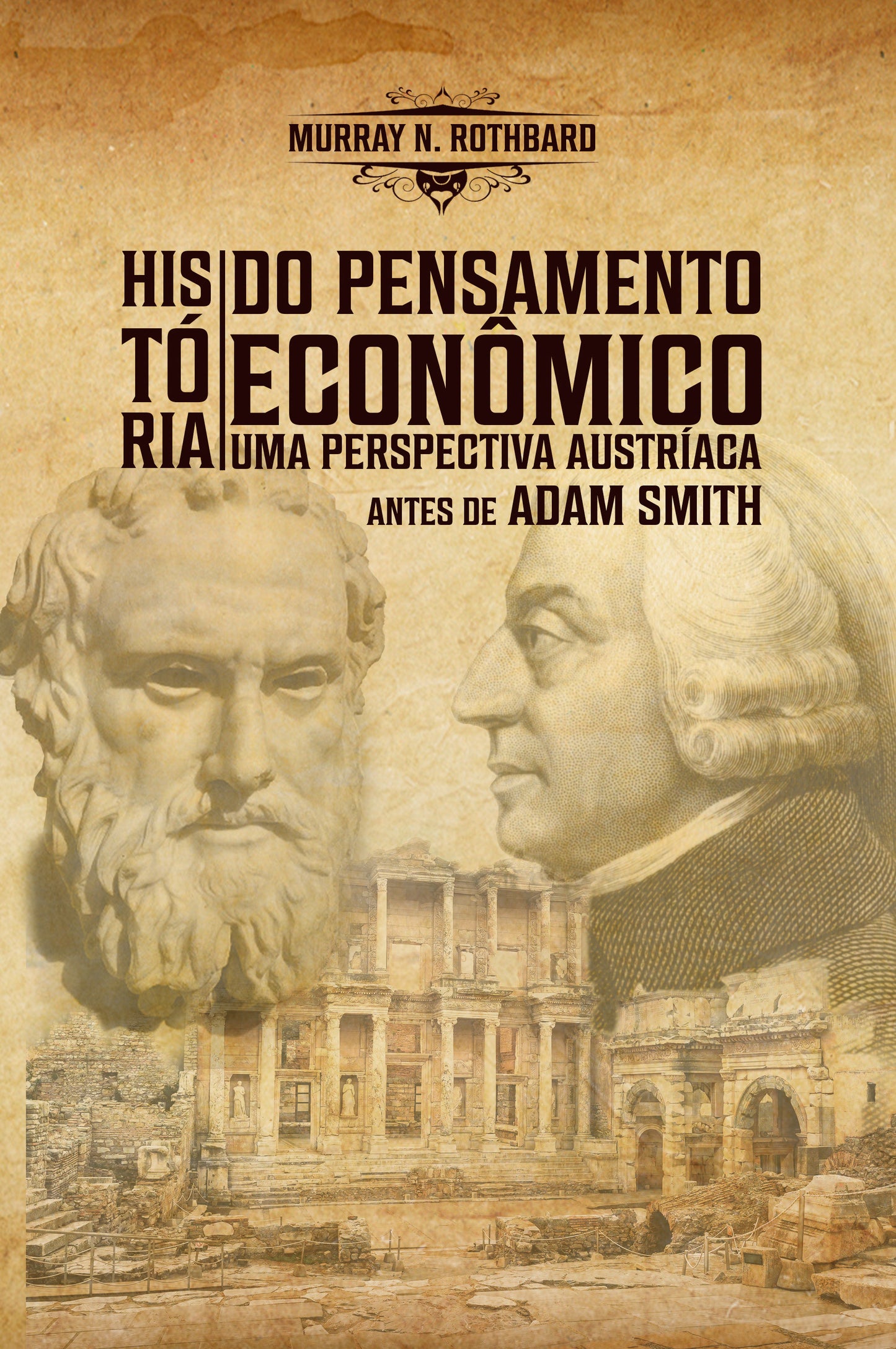 E-book - História do Pensamento Econômico, uma Perspectiva Austríaca - Vol 1